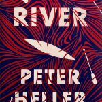 The River by Peter Heller